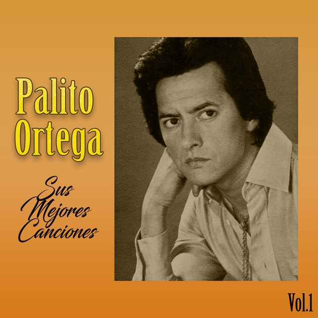 Couverture de Palito Ortega - Sus Mejores Canciones, Vol. 1