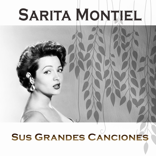 Couverture de Sarita Montiel - Sus Grandes Canciones