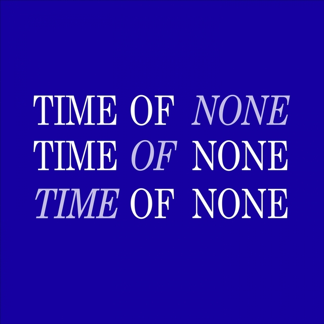 Couverture de Time of None