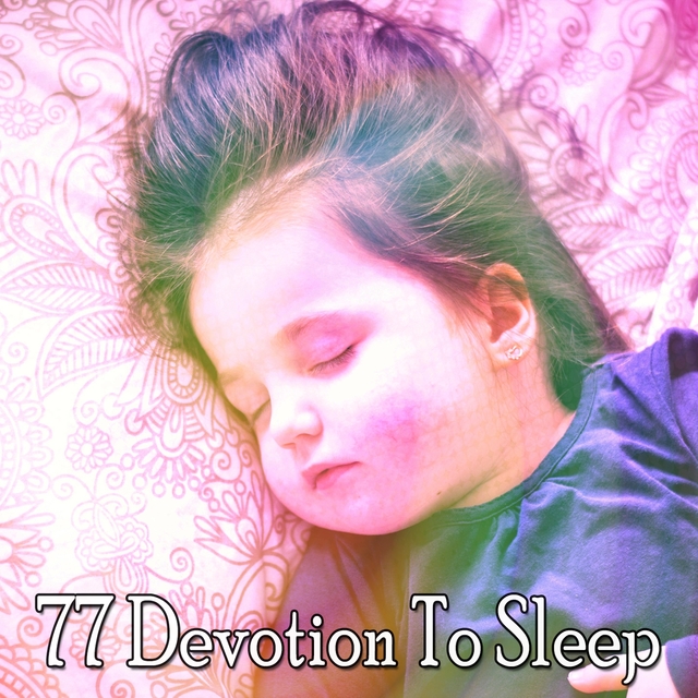 Couverture de 77 Devotion to Sleep