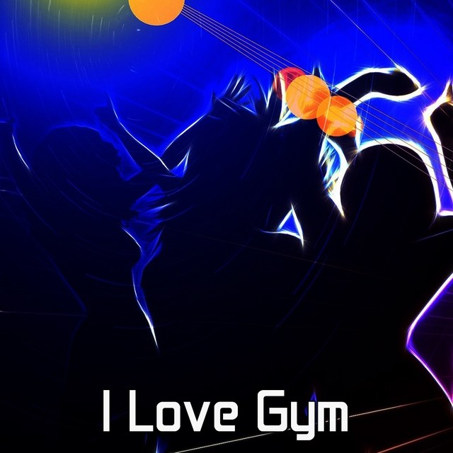 I Love Gym