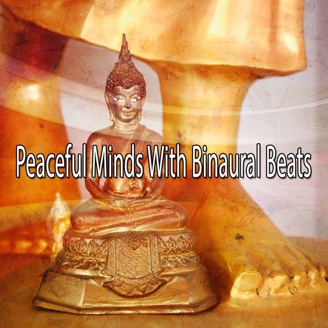 Peaceful Minds with Binaural Beats