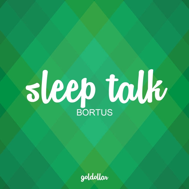 Sleep Talk