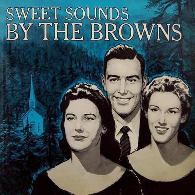Couverture de Sweet Sounds By The Browns