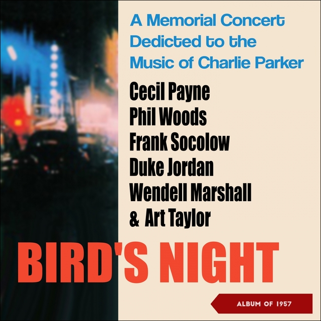 Bird's Night: A Memorial Concert Dedicted to the Music of Charlie Parker