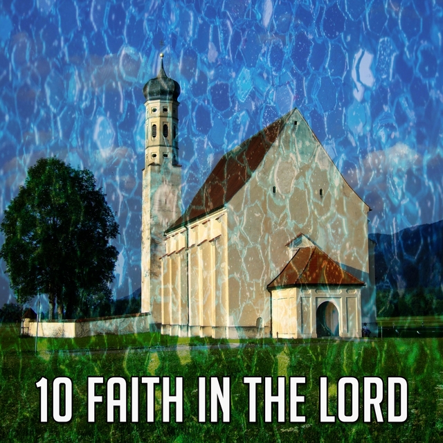 Couverture de 10 Faith in the Lord