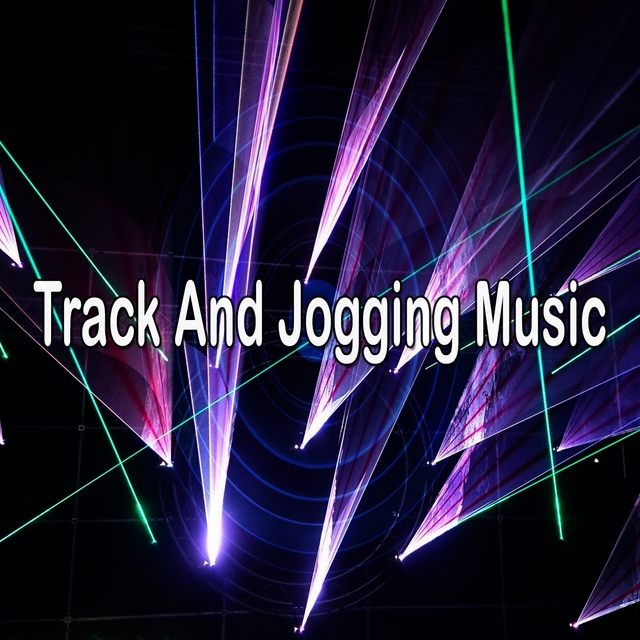 Track and Jogging Music