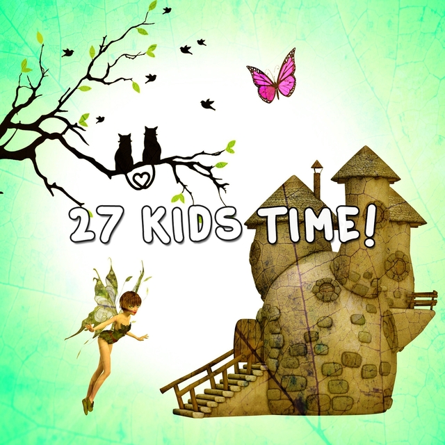 27 Kids Time!