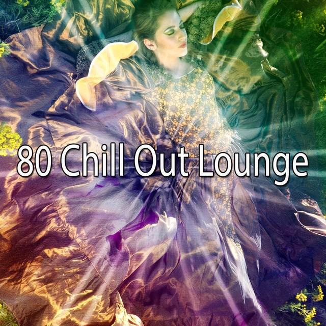80 Chill out Lounge