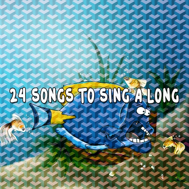 24 Songs to Sing a Long