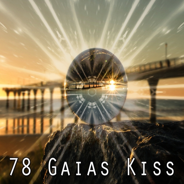 78 Gaias Kiss