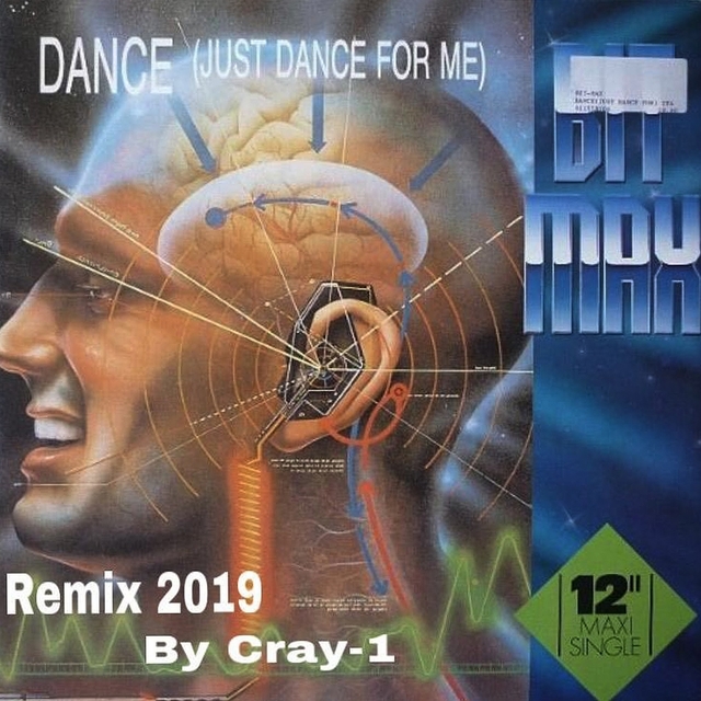 Dance (Just Dance for Me) Remix 2019 by Cray-1