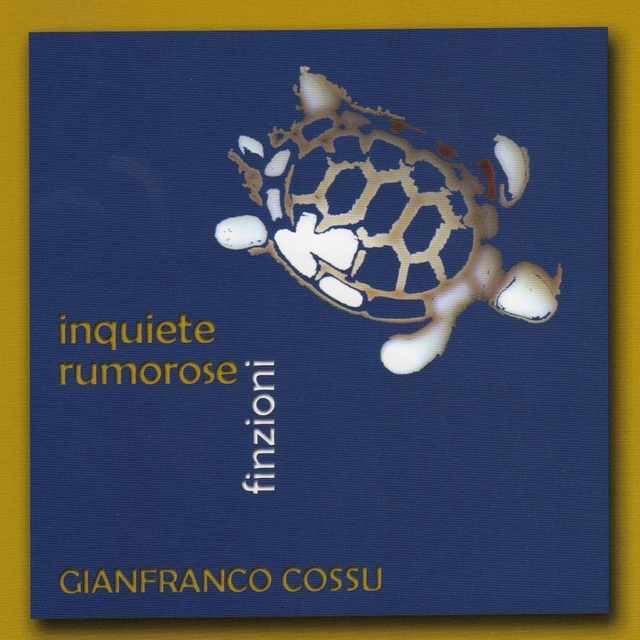 Inquiete rumorose finzioni