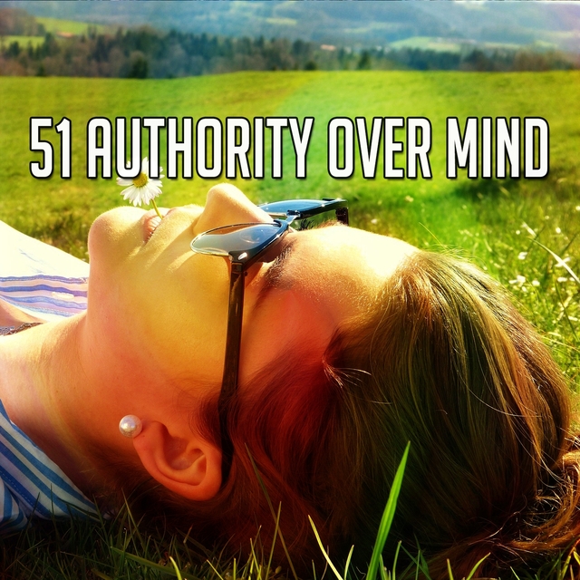 51 Authority over Mind