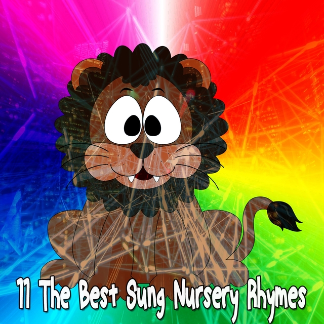 11 The Best Sung Nursery Rhymes