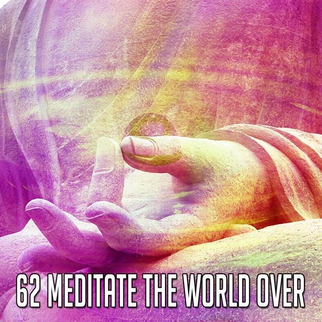 62 Meditate the World Over