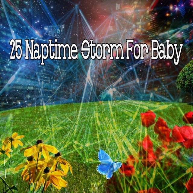 25 Naptime Storm for Baby