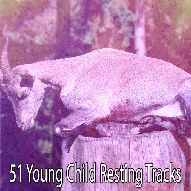 51 Young Child Resting Tracks