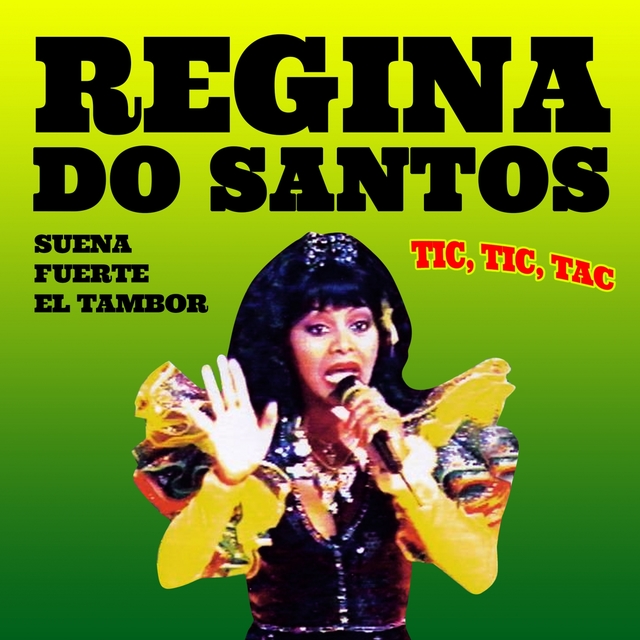 Regina Do Santos. Suena Fuerte el Tambor