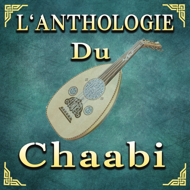 Couverture de L'anthologie du chaabi