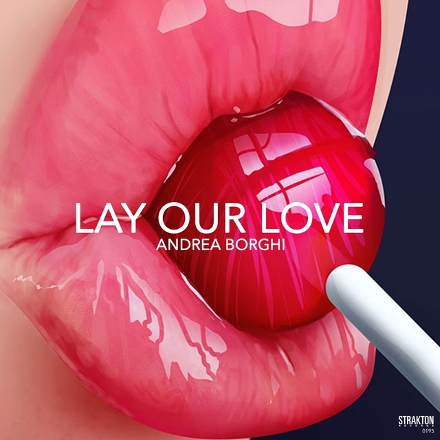 Couverture de Lay Our Love