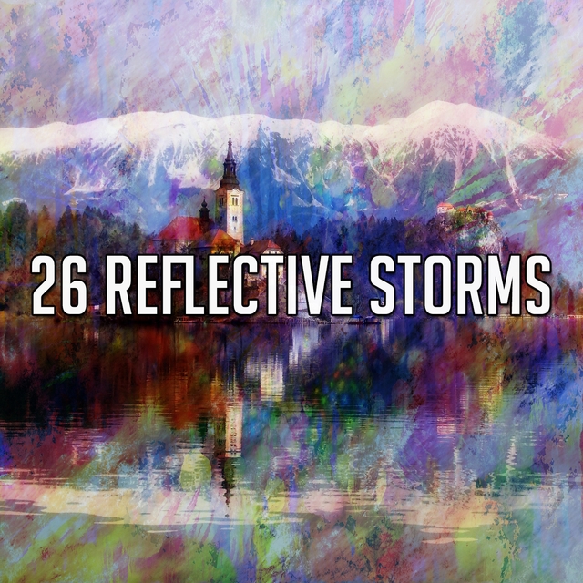 26 Reflective Storms