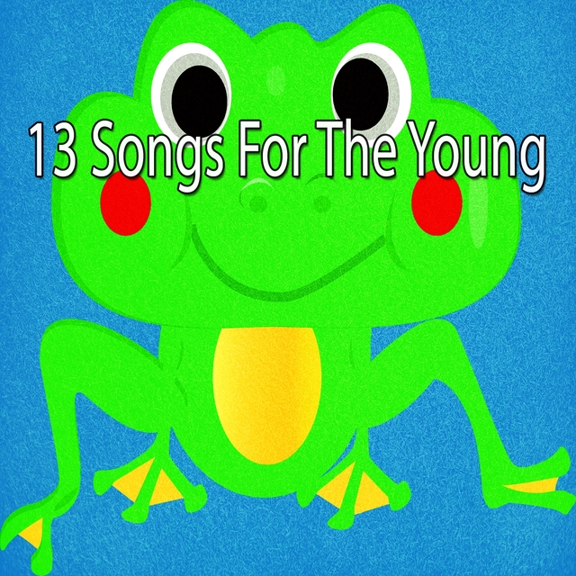 13 Songs for the Young