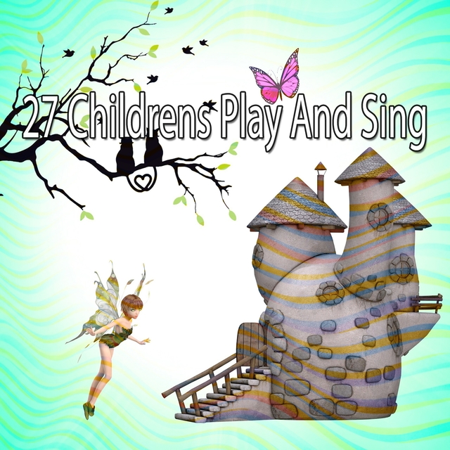 27 Childrens Play and Sing