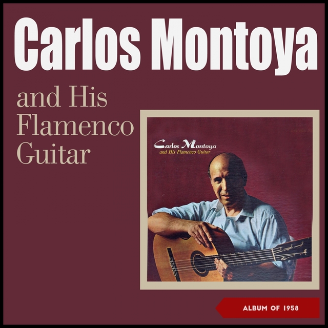 Couverture de Carlos Montoya And His Flamenco Guitar