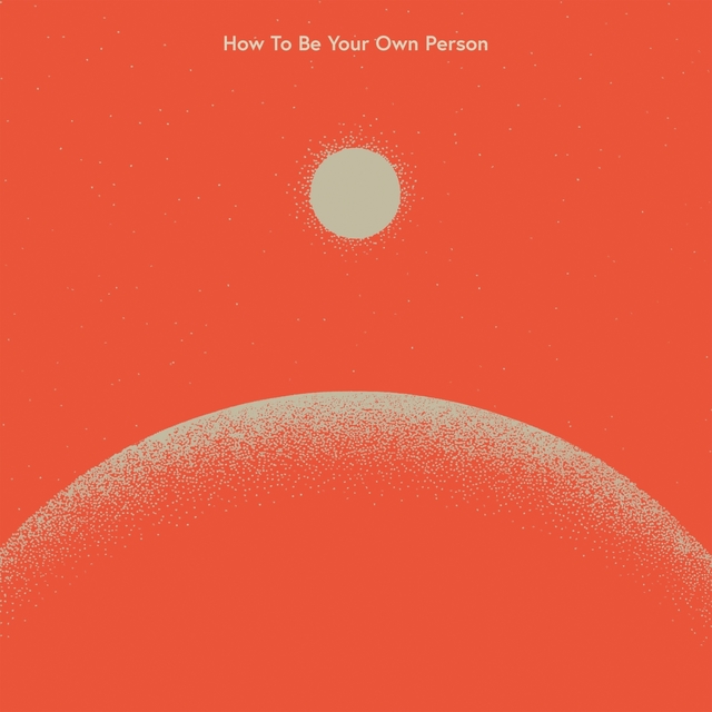 Couverture de How to Be Your Own Person