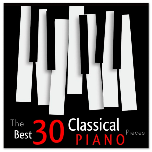 Couverture de The Best 30 Classical Piano Pieces