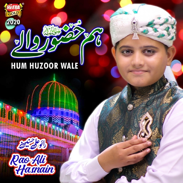 Hum Huzoor Wale