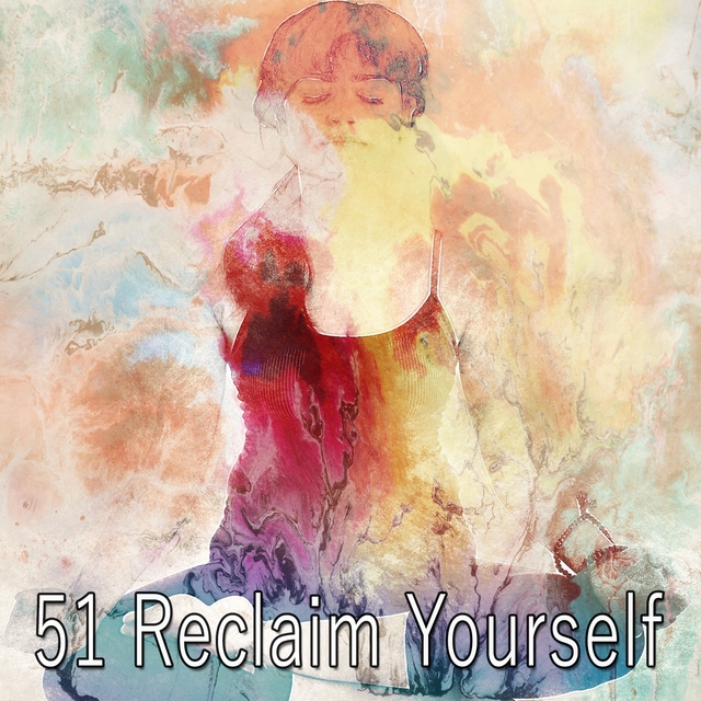 51 Reclaim Yourself