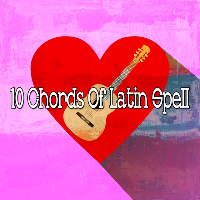 10 Chords of Latin Spell