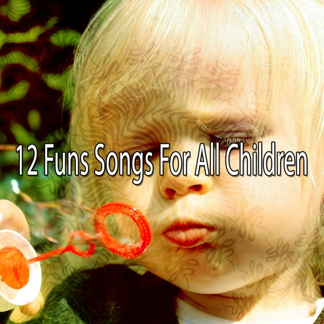 12 Funs Songs for All Children