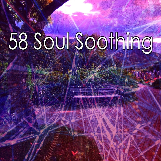 58 Soul Soothing