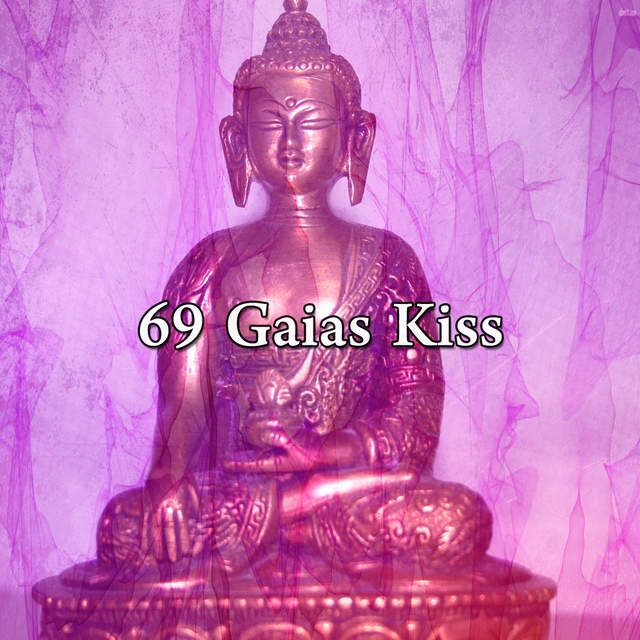 69 Gaias Kiss