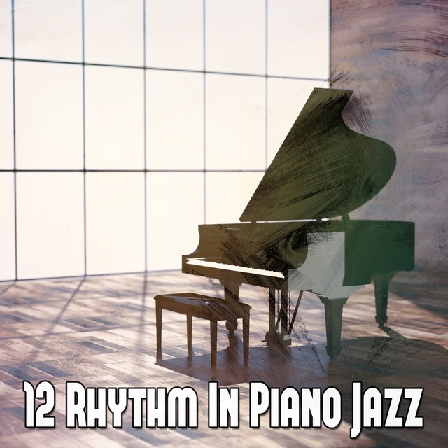 12 Rhythm in Piano Jazz