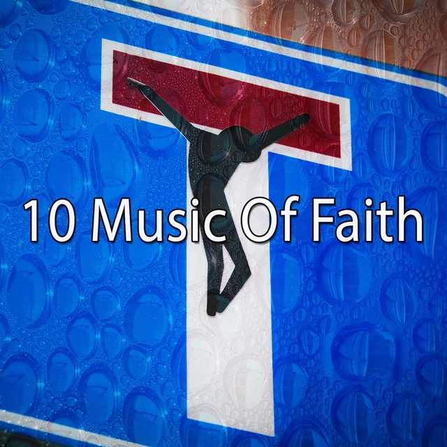 10 Music of Faith