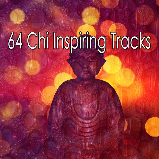 64 Chi Inspiring Tracks