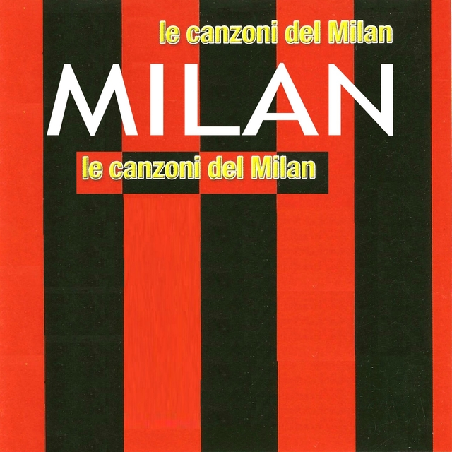 Couverture de Le canzoni del MILAN