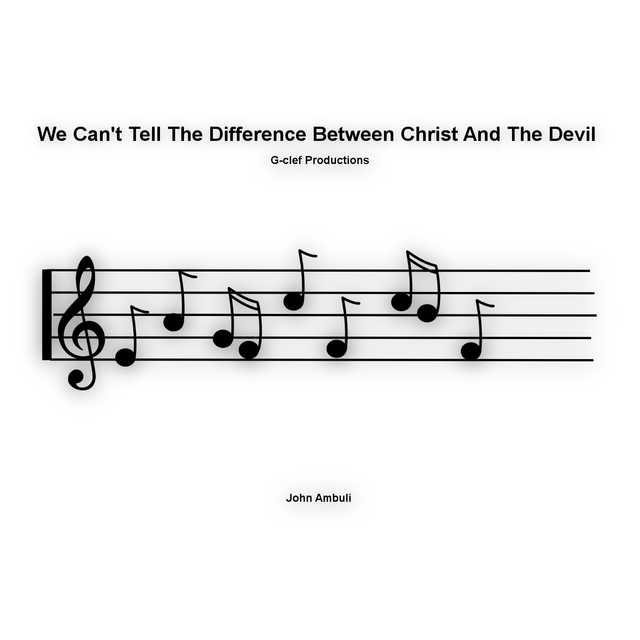 Couverture de We Can't Tell the Difference Between Christ and the Devil