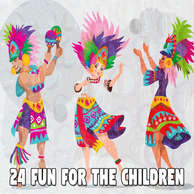 24 Fun for the Children