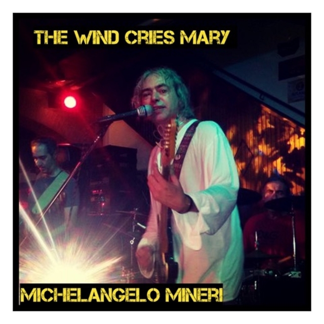 Couverture de The Wind Cries Mary