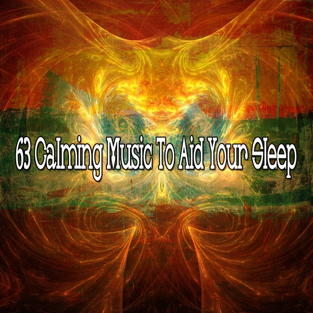 Couverture de 63 Calming Music to Aid Your Sleep