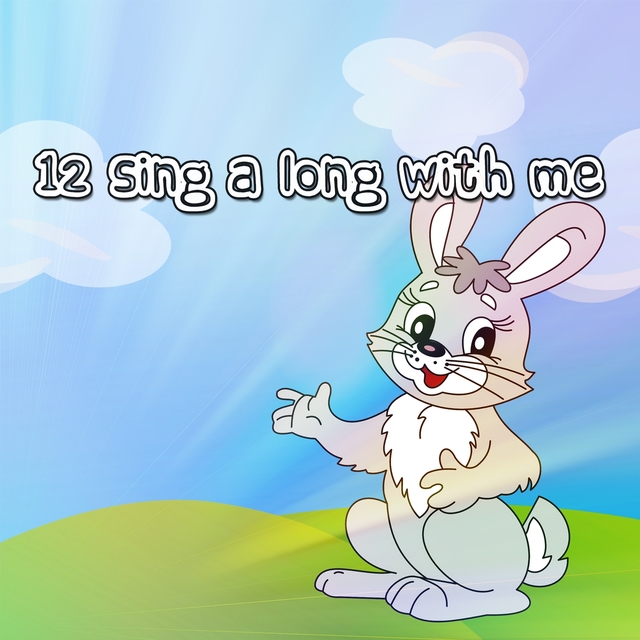 Couverture de 12 Sing a Long with Me