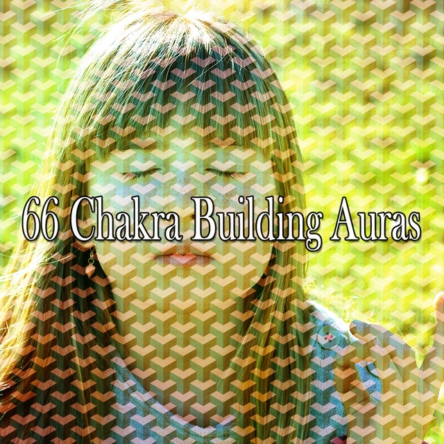 66 Chakra Building Auras