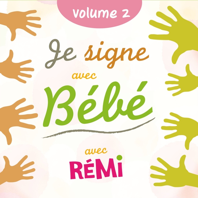 Je signe avec bébé, vol. 2