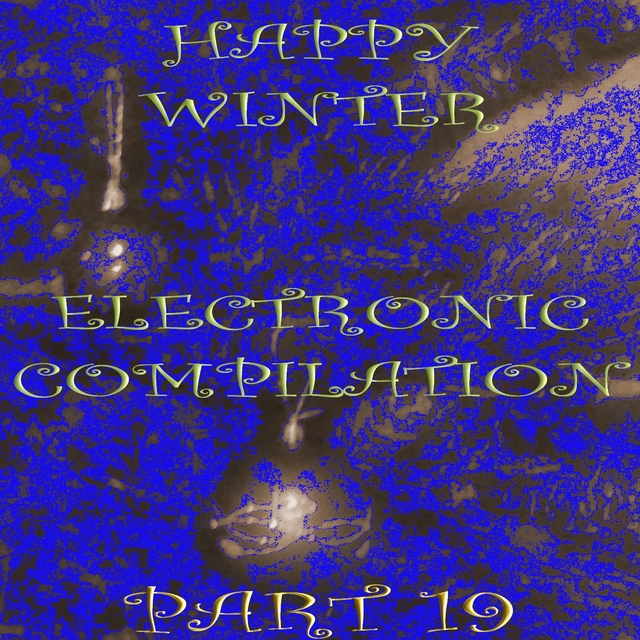 Couverture de Happy Winter Electronic Compilation., Pt. 19