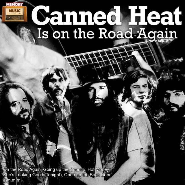 Couverture de Canned Heat Is on the Road Again